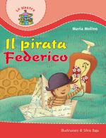 Il pirata Federico di Maria Molino edito da Paoline Editoriale Libri