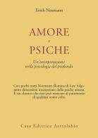 Amore e Psiche. Un'interpretazione nella psicologia del profondo di Erich Neumann edito da Astrolabio Ubaldini