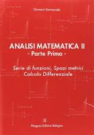 Analisi matematica 2 vol.1 di Giovanni Emmanuele edito da Pitagora