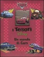 Il mondo di Cars edito da Disney Libri