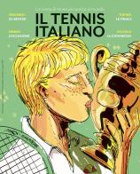 Il tennis italiano. Ottobre-Novembre (2023) edito da Fandango Libri