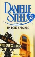 Un dono speciale di Danielle Steel edito da Sperling & Kupfer