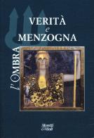 L'ombra vol. 24 edito da Moretti & Vitali