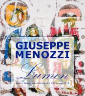 Giuseppe Menozzi. Lumen. Catalogo della mostra (Roma, 5-13 maggio 2018) edito da Il Rio
