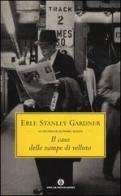 Il caso delle zampe di velluto di Erle Stanley Gardner edito da Mondadori