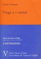 Verga e i veristi. Estratto da Storia letteraria d'Italia di Giulio Carnazzi edito da Piccin-Nuova Libraria