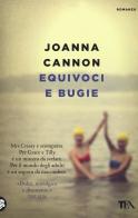 Equivoci e bugie di Joanna Cannon edito da TEA