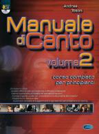 Manuale di canto. Con DVD vol.2 di Andrea Tosoni edito da Carisch