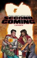 Second coming vol.1 di Mark Russell, Richard Pace, Leonard Kirk edito da Editoriale Cosmo