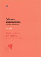 Cultura e società digitale. Filtri e dosi raccomandate di Ilaria Bollati edito da Corraini