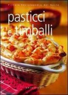 Pasticci e timballi edito da Gribaudo