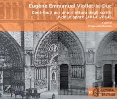 Eugène Emmanuel Viollet-le-Duc. Contributi per una rilettura degli scritti e delle opere (1814-2014) edito da WriteUp