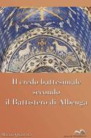 Il credo battesimale di Marino Quartara edito da ilmiolibro self publishing