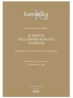Kanonika. Il diritto dell'Impero Romano d'Oriente vol.21 di Danilo Ceccarelli Morolli edito da Valore Italiano
