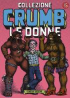 Collezione Crumb vol.5 di Robert Crumb edito da COMICON Edizioni