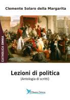 Lezioni di politica di Clemente Solaro della Margarita edito da Il Pensiero