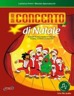 Gran concerto di Natale. Con File audio in streaming di Lanfranco Perini, Maurizio Spaccazocchi edito da Progetti Sonori