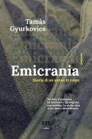Emicrania. Storia di un senso di colpa di Tamás Gyurkovics edito da Bottega Errante Edizioni
