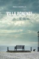 Villa Ponente di Paola Zagarella edito da Capponi Editore