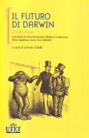 Il futuro di Darwin. L'individuo di Lorenzo Calabi edito da UTET