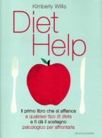 Diet help di Kimberly Willis edito da Mondadori
