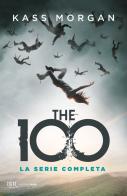 The 100. La serie completa di Kass Morgan edito da Rizzoli