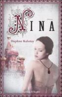 Nina di Daphne Kalotay edito da Sperling & Kupfer