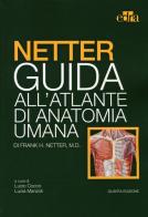 Netter. Guida all'atlante di anatomia umana di Lucio Cocco edito da Edra