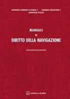 Manuale di diritto della navigazione. Nuova ediz. di Leopoldo Tullio edito da Giuffrè