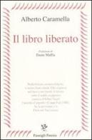 Il libro liberato di Alberto Caramella edito da Passigli