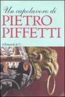 Un capolavoro di Pietro Piffetti edito da Allemandi