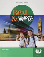 Real time. Real & simple. BES. Per la Scuola media. Con e-book. Con espansione online di Valentina Mei-Yin Chen, Audrey Cowan, Paola Tite edito da ELI