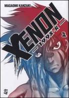Xenon 199x r vol.1 di Masaomi Kanzaki edito da GP Manga
