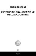 L'internazionalizzazione dell'accounting di Egidio Perrone edito da Sette città