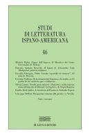 Studi di letteratura ispano-americana vol.46 edito da Bulzoni