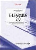 E-Learning 2.0. Il futuro dell'apprendimento in rete, tra formale e informale edito da Centro Studi Erickson
