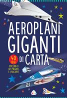 Aeroplani giganti di carta edito da AMZ