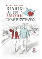 Diario di un amore inaspettato di Federica Frasinetti edito da Morphema Editrice