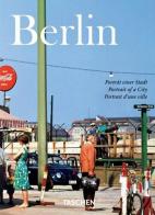 Berlin. Portrait of a city. Ediz. italiana, spagnola e portoghese di Hans C. Adam edito da Taschen