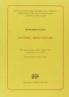 Tre libri delle lettere alli quale nuovamente s'è aggiunto il quarto libro (Li) di Bernardo Tasso edito da Forni