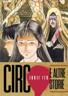 Circo e altre storie di Junji Ito edito da Edizioni BD