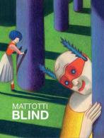 Blind. Ediz. bilingue di Lorenzo Mattotti edito da Logos