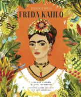 Frida Kahlo. Ritratto d'artista. Scoprite l'artista e i suoi capolavori. Ediz. a colori di Lucy Brownridge edito da IdeeAli