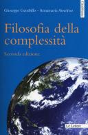 Filosofia della complessità di Annamaria Anselmo, Giuseppe Gembillo edito da Le Lettere