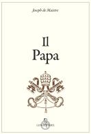 Il papa di Joseph de Maistre edito da Luni Editrice