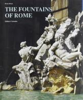 The fountains of Rome di Bruno Brizzi edito da Colombo