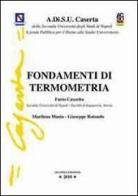 Fondamenti di termometria di Marilena Musto, Furio Cascetta, Giuseppe Rotondo edito da ADISU della SUN
