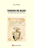 Ignazio De Blasi. Un erudito del Settecento di Irene Stellino edito da Margana Edizioni