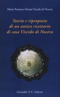 Storia e riproposta di un antico ricettario di casa Viscido di Mario Putaturo Donati Viscido edito da Grimaldi & C.