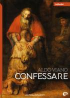 Confessare di Aldo Viano edito da Echos Edizioni